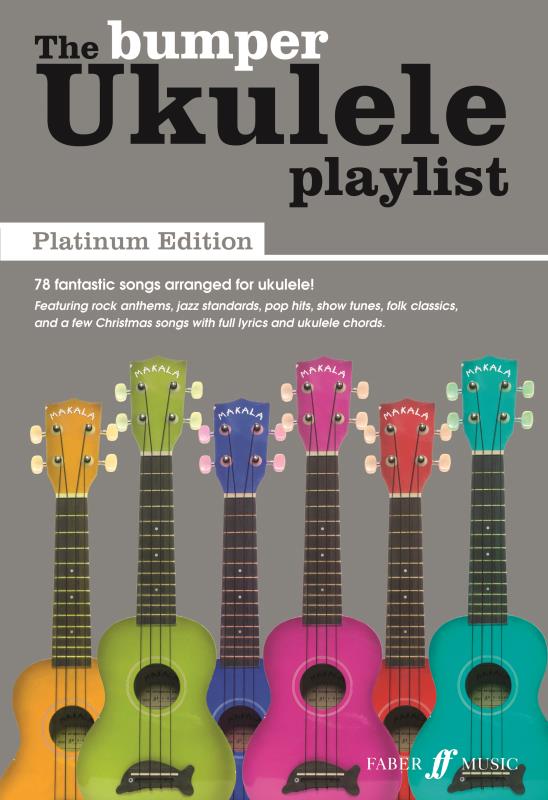 The Bumper Ukulele Playlist – Platinum Edition Piano Traders