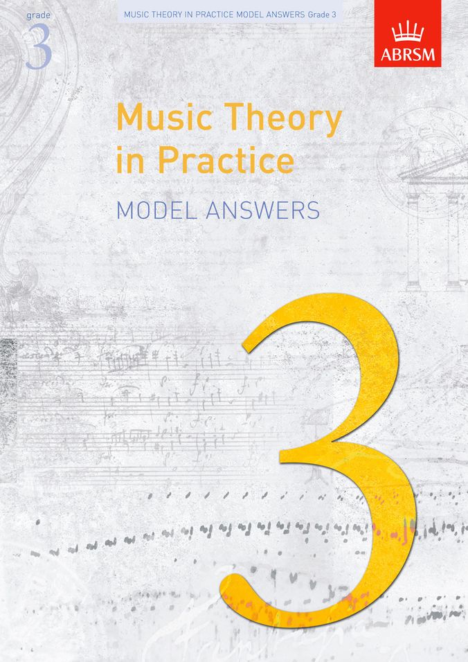 ABRSM Music Theory in Practice Model Answers Grade 3 Piano Traders