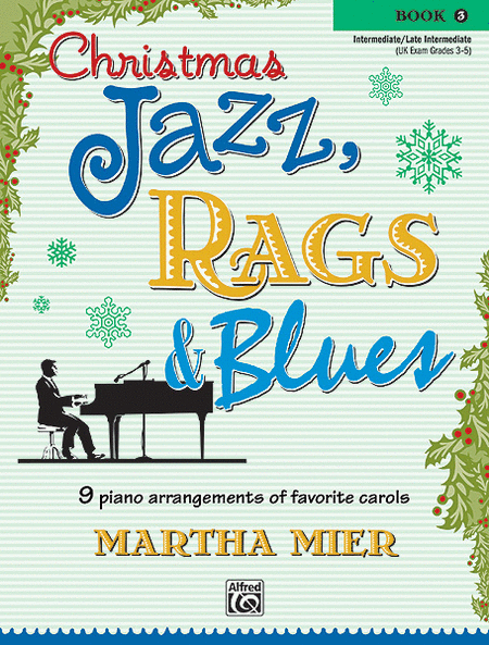 Christmas Jazz, Rags & Blues 3 Piano Traders
