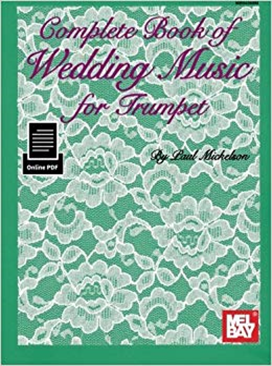 Complete Book of Wedding Music for Trumpet Piano Traders