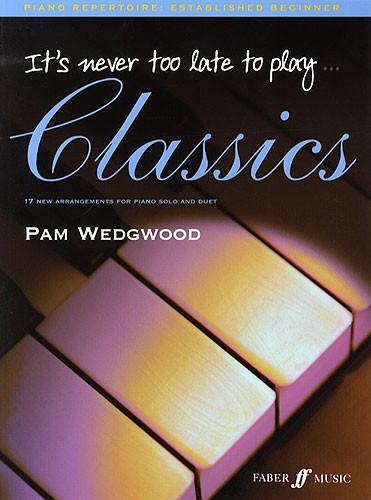 Wedgwood It’s Never Too Late To Play Classics Piano Traders