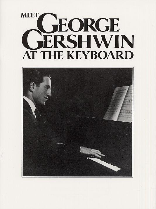 Meet George Gershwin at the Keyboard Piano Traders