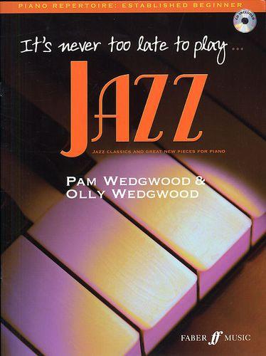 Wedgwood It’s Never Too Late To Play Jazz Piano Traders
