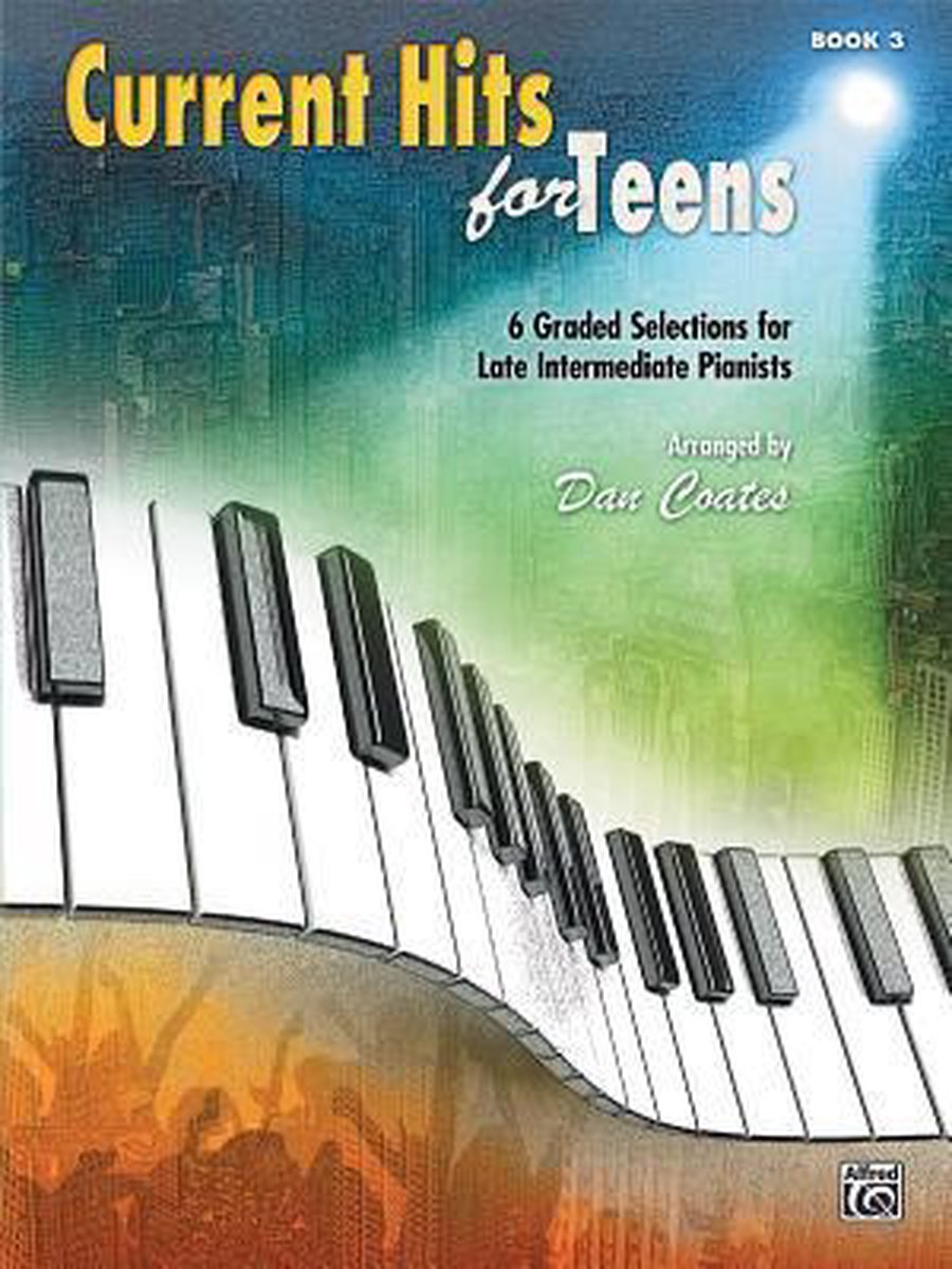 Current Hits for Teens 3 Piano Traders