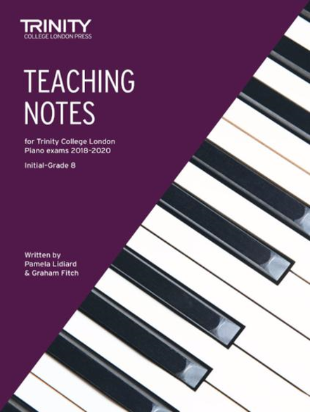 Trinity Piano Teaching Notes 2018-20 Piano Traders