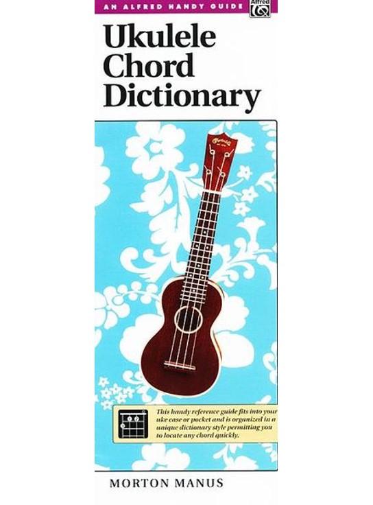 Ukulele Chord Dictionary (Alfred Handy Guide) Piano Traders