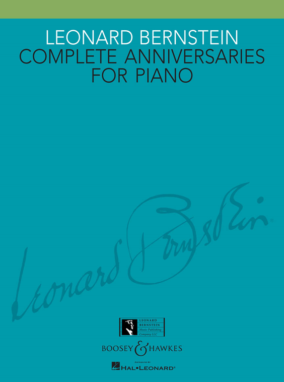 Bernstein Complete Anniversaries for Piano (B&H) Piano Traders