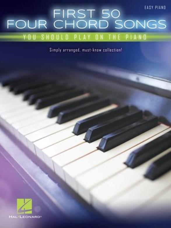 First 50 Four Chord Songs You Should Play on the Piano Piano Traders