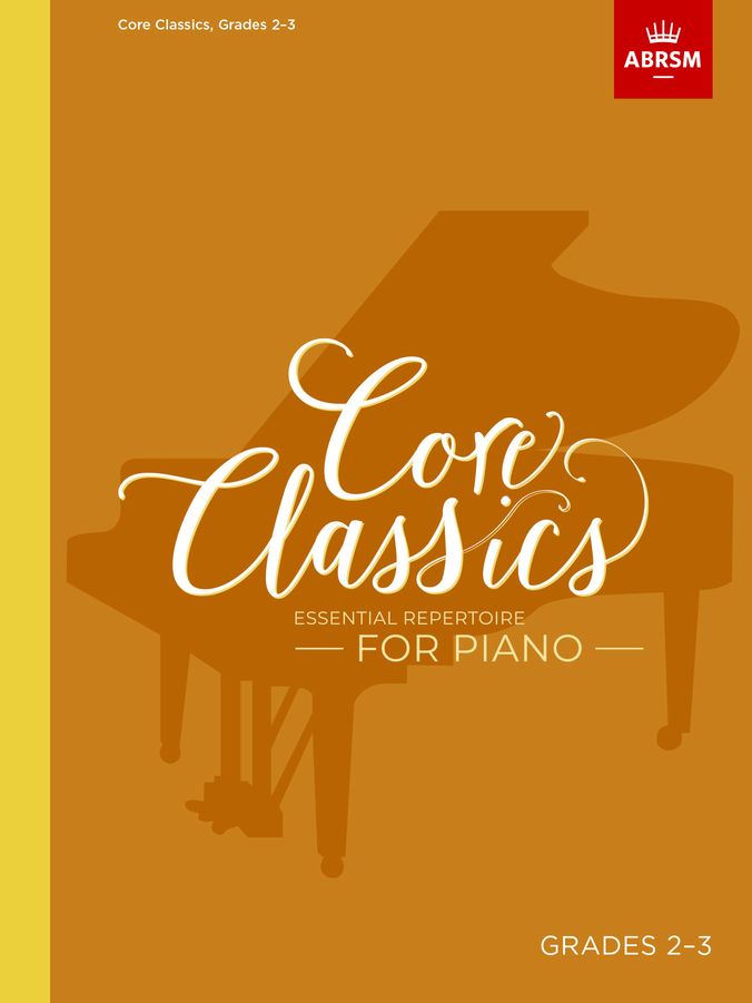 ABRSM Core Classics Grades 2-3 Piano Traders
