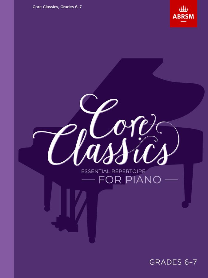ABRSM Core Classics Grades 6-7 Piano Traders