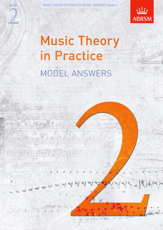 ABRSM Music Theory in Practice Model Answers Grade 2 Piano Traders