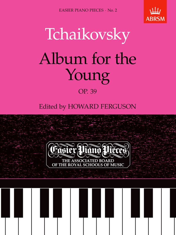 Tchaikovsky Album for the Young Op.39 (ABRSM) Piano Traders
