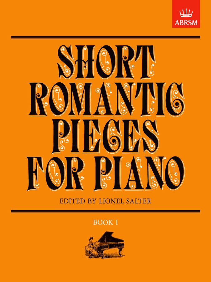 Short Romantic Pieces for Piano Book I (ABRSM) Piano Traders