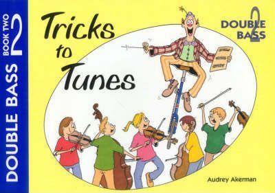 Tricks to Tunes Double Bass Book 2 Piano Traders