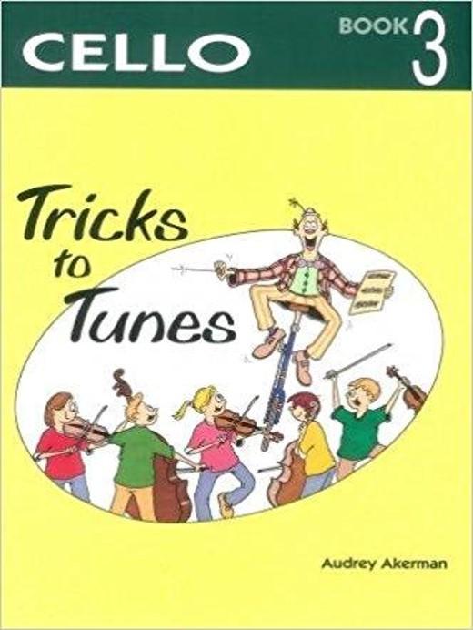Tricks to Tunes Cello Book 3 Piano Traders