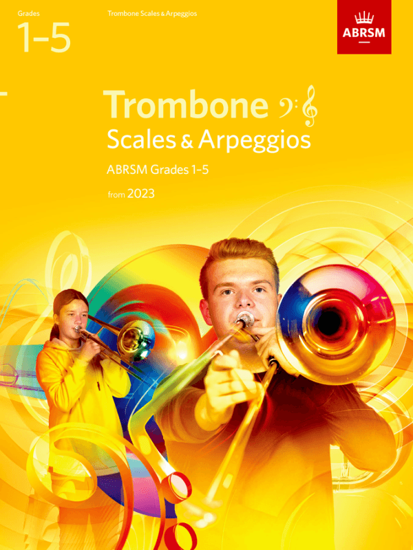 ABRSM Scales & Arpeggios Trombone 2023 G1-5 Piano Traders