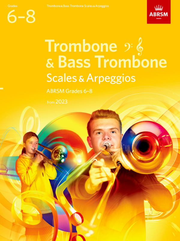 ABRSM Scales & Arpeggios Trombone 2023 G6-8 Piano Traders