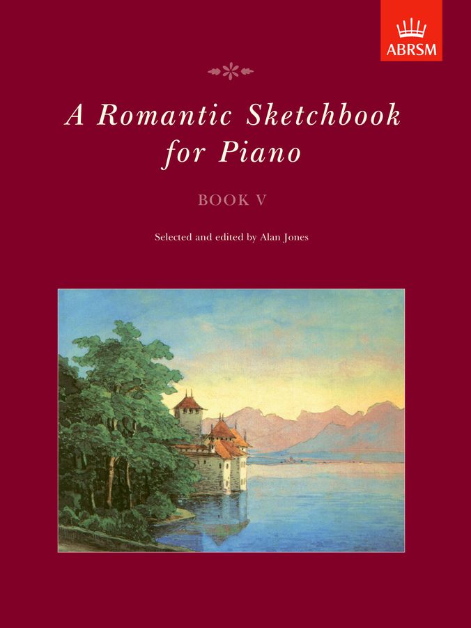 A Romantic Sketchbook for Piano Book V (ABRSM) Piano Traders