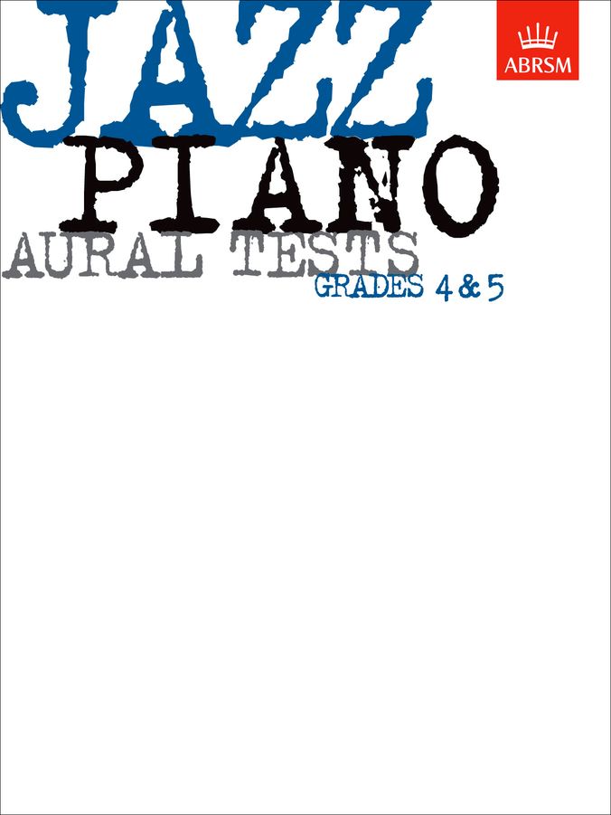 ABRSM Jazz Piano Aural Tests, G4-5 Piano Traders