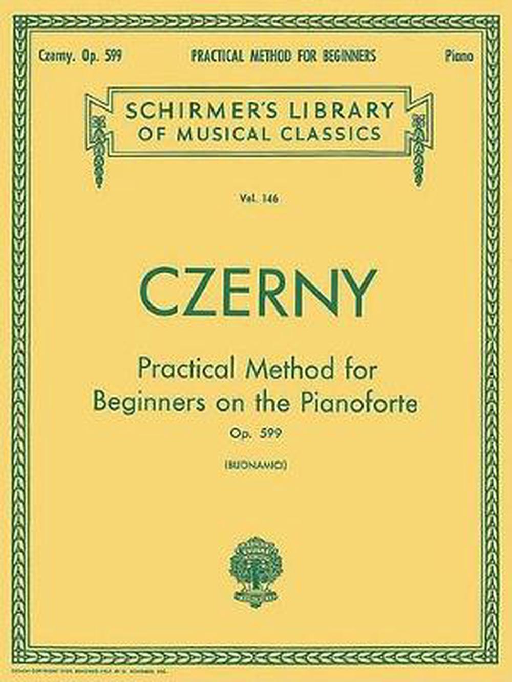 Czerny Practical Method for Beginners Op.599 Schirmer Piano Traders