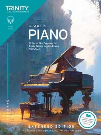Trinity Piano Exams from 2023 Extended Ed G5 Piano Traders