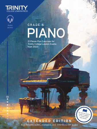 Trinity Piano Exams from 2023 Extended Ed G6 Piano Traders