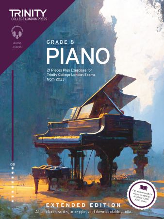 Trinity Piano Exams from 2023 Extended Ed G8 Piano Traders