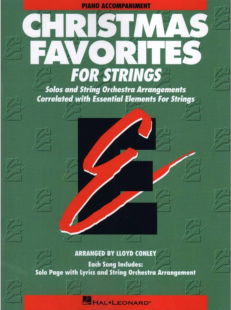 Essential Elements Christmas Favorites for Strings Piano Acc Piano Traders