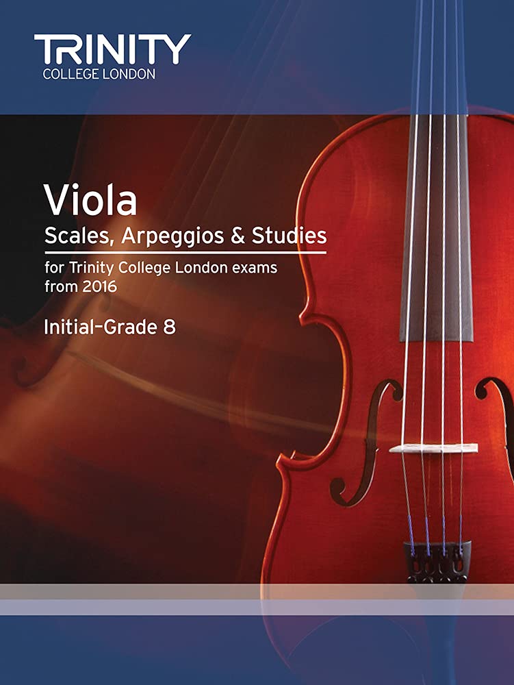 Trinity Viola Scales, Arpeggios & Studies Initial-G8/16 Piano Traders