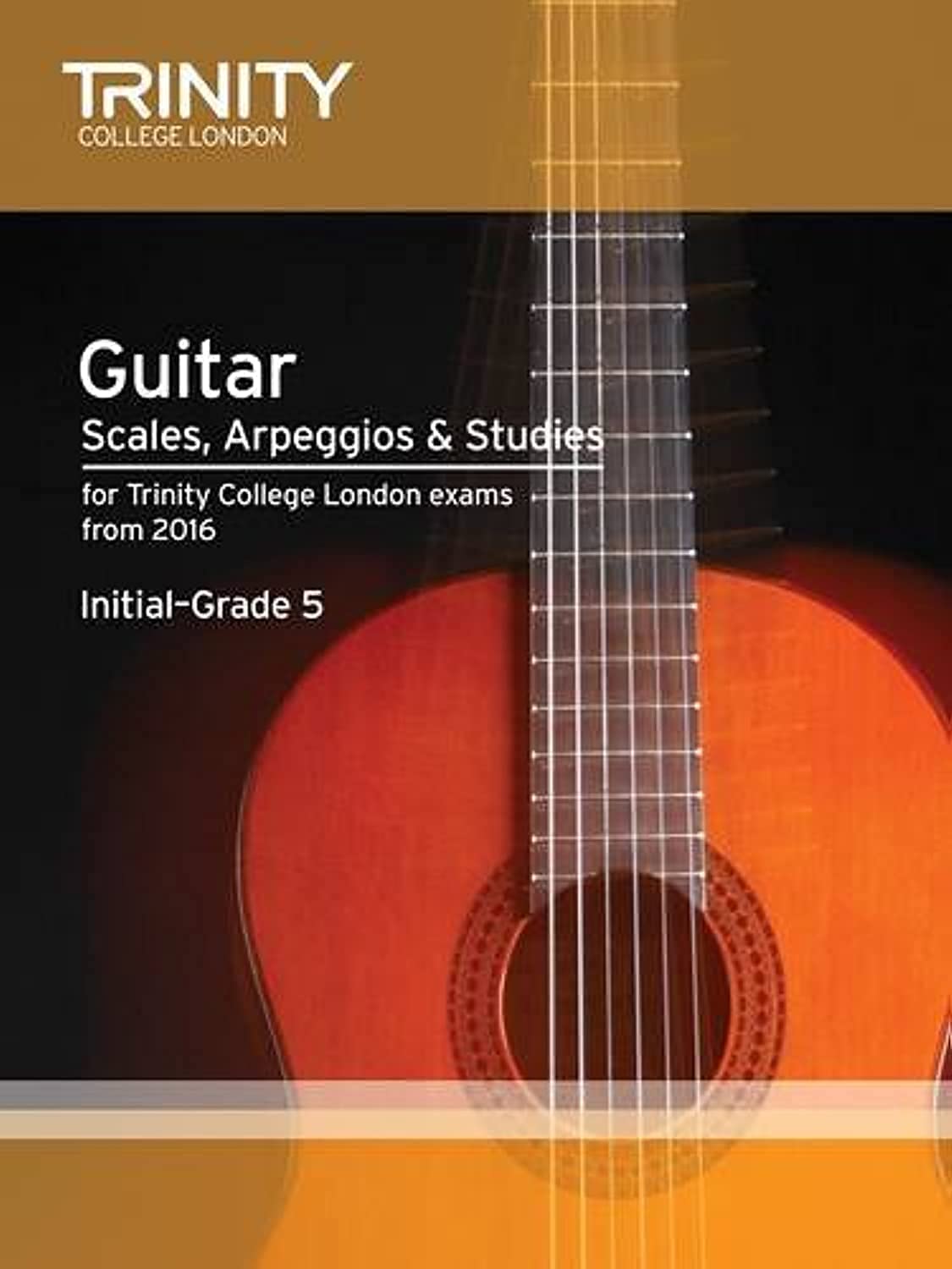 Trinity Guitar Scales, Arpeggios & Studies Initial-G5/16 Piano Traders