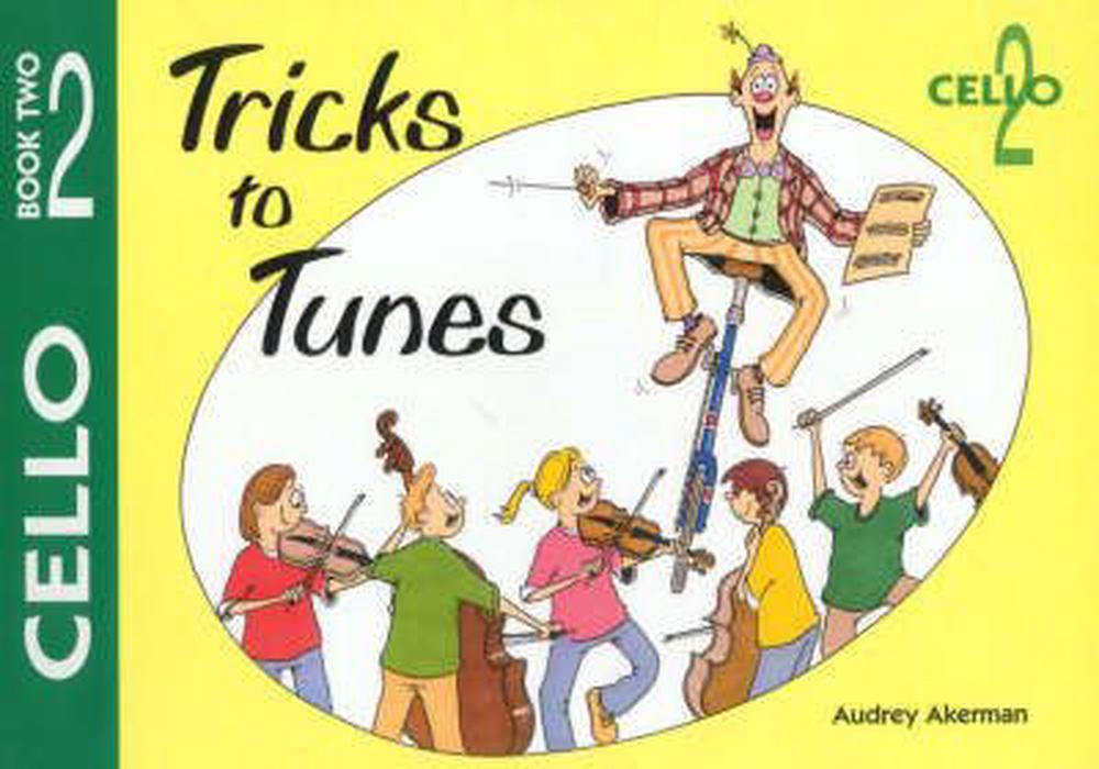 Tricks to Tunes Cello Book 2 Piano Traders