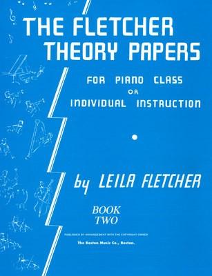 The Fletcher Theory Papers Book 2 Piano Traders
