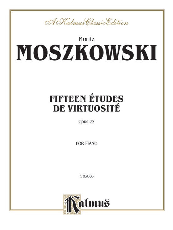 Moszkowski Fifteen Etudes Op.72 (Kalmus) Piano Traders