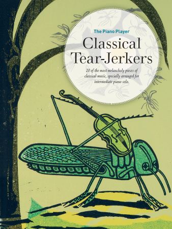 The Piano Player: Classical Tear Jerkers (Piano Solo) Piano Traders
