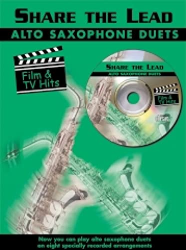 Share the Lead: Film and TV Hits for Saxophone Duet Piano Traders